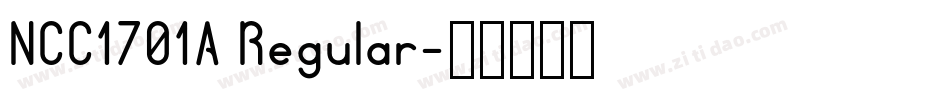 NCC1701A Regular字体转换